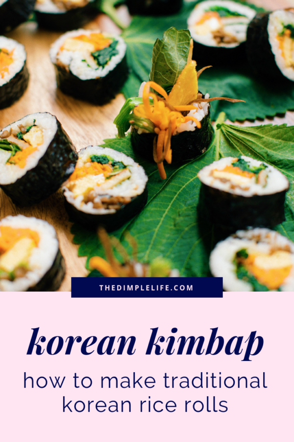 Homemade Traditional Korean Kimbap Recipe | The Dimple Life